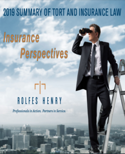 2019 Summary of Tort and Insurance Law